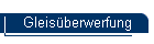 Gleisberwerfung