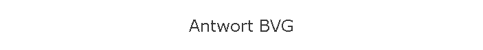 Antwort BVG